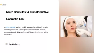 Micro Cannulas: A Transformative Cosmetic Tool