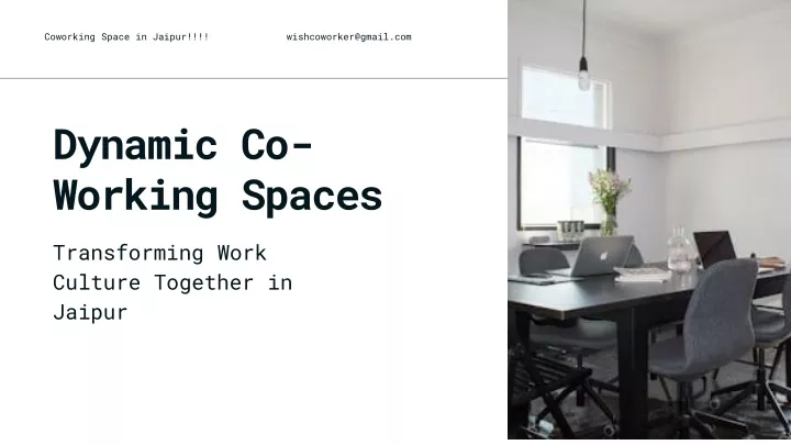 dynamic co working spaces