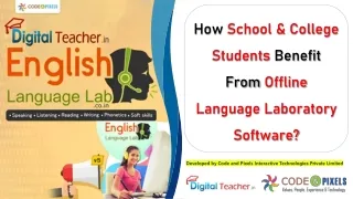 How School & College Students Benefit From Offline Language Laboratory Software