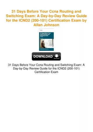 31 Days Before Your Ccna Routing and Switching Exam: A Day-by-Day Review