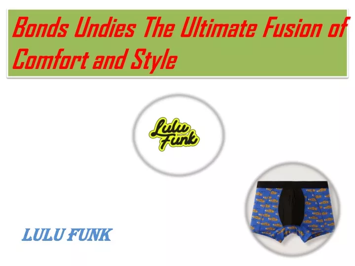 bonds undies the ultimate fusion of comfort