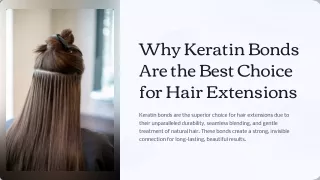 Why Keratin Bonds Are the Best Choice for Hair Extensions