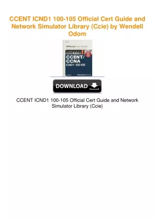 CCENT ICND1 100-105 Official Cert Guide and Network Simulator Library