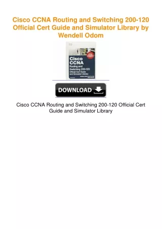 Cisco CCNA Routing and Switching 200-120 Official Cert Guide and