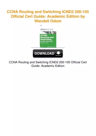 CCNA Routing and Switching ICND2 200-105 Official Cert Guide: Academic