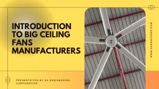 Introduction to Big Ceiling Fans Manufacturers