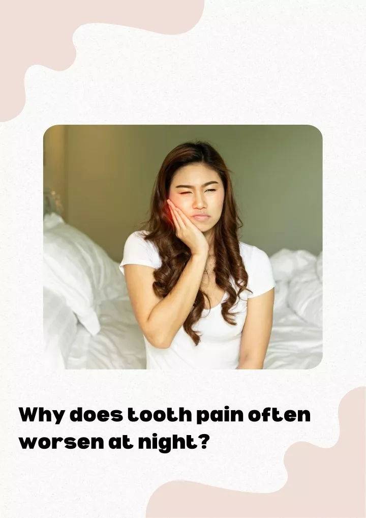 why does tooth pain often worsen at night