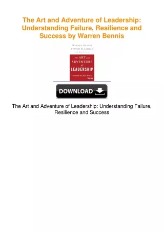 The Art and Adventure of Leadership: Understanding Failure, Resilience