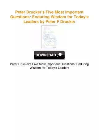 Peter Drucker's Five Most Important Questions: Enduring Wisdom for