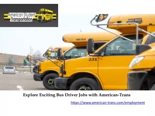 Explore Exciting Bus Driver Jobs with American-Trans