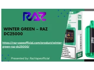 Discover the Refreshing Experience of Winter Green – RAZ DC25000 Disposable Vape