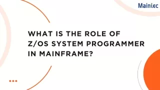 what is the role of z os system programmer