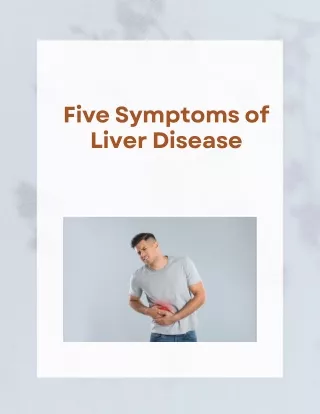 Five Symptoms of Liver Disease