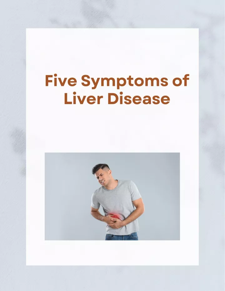 five symptoms of liver disease