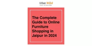 The Complete Guide to Online Furniture Shopping in Jaipur in 2024