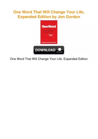 One Word That Will Change Your Life, Expanded Edition by Jon Gordon