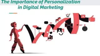 The Importance of Personalization in Digital Marketing