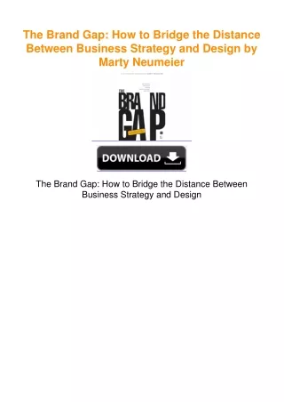 The Brand Gap: How to Bridge the Distance Between Business Strategy and
