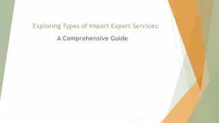 exploring types of import export services