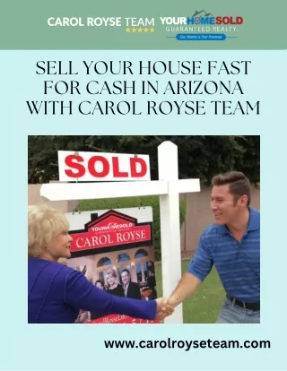 Sell Your House Fast for Cash in Arizona with Carol Royse Team