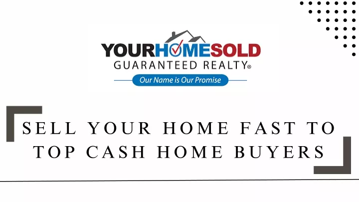 sell your home fast to top cash home buyers