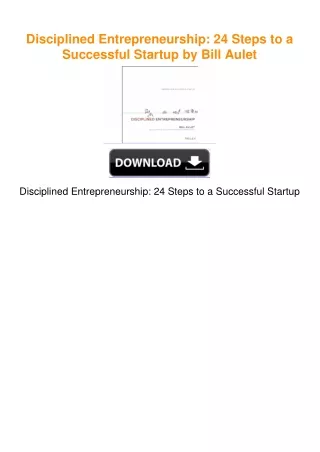 Disciplined Entrepreneurship: 24 Steps to a Successful Startup by Bill