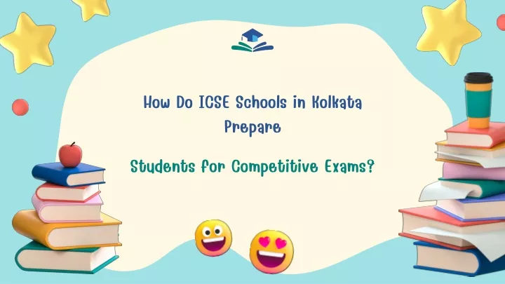 how do icse schools in kolkata prepare