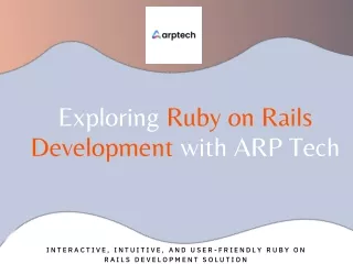 Exploring Ruby on Rails Development with ARP Tech