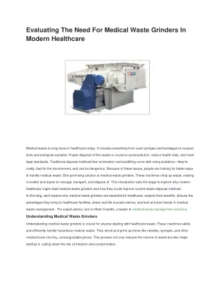 Evaluating The Need For Medical Waste Grinders In Modern Healthcare