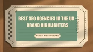 The best Seo agencies in the United Kingdom - Brand Highlighters