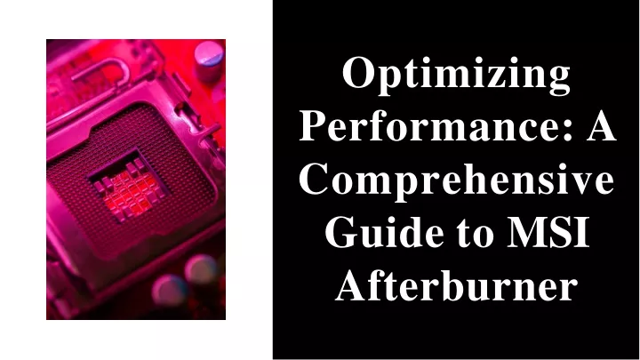 optimizing performance a comprehensive guide