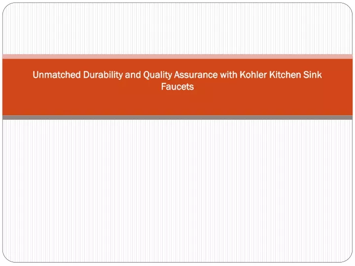 unmatched durability and quality assurance with kohler kitchen sink faucets