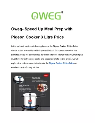 Oweg-  Speed Up Meal Prep with Pigeon Cooker 3 Litre Price