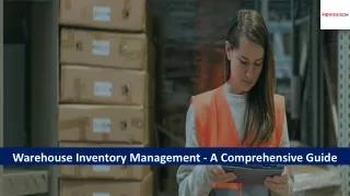 Warehouse Inventory Management - A Comprehensive Guide
