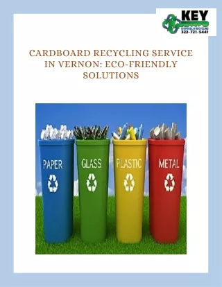 Cardboard Recycling Service in Vernon Eco-Friendly Solutions