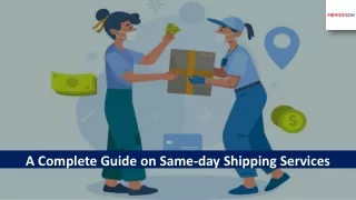 A complete guide on same-day shipping services