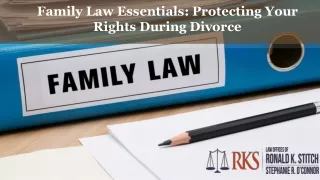 Family Law Essentials_ Protecting Your Rights During Divorce