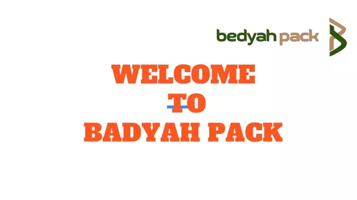 welcome to badyah pack