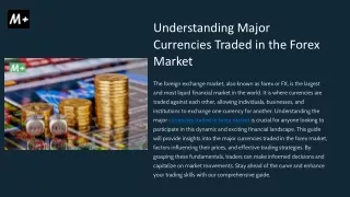 Understanding Major Currencies Traded in the Forex Market