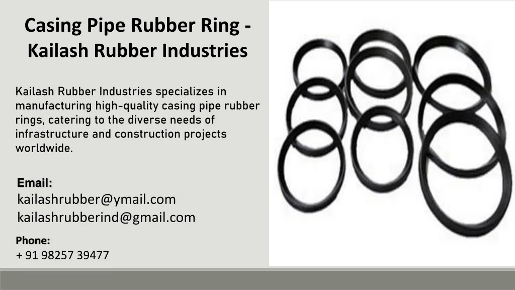 Casing Sealing Rings PPT - Casing Pipe Rubber Ring - Kailash Rubber Industries PowerPoint ...