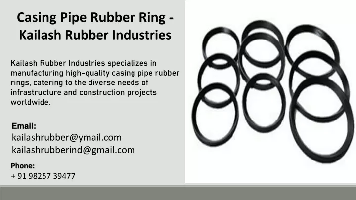 casing pipe rubber ring kailash rubber industries