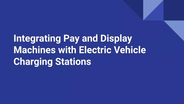 integrating pay and display machines with