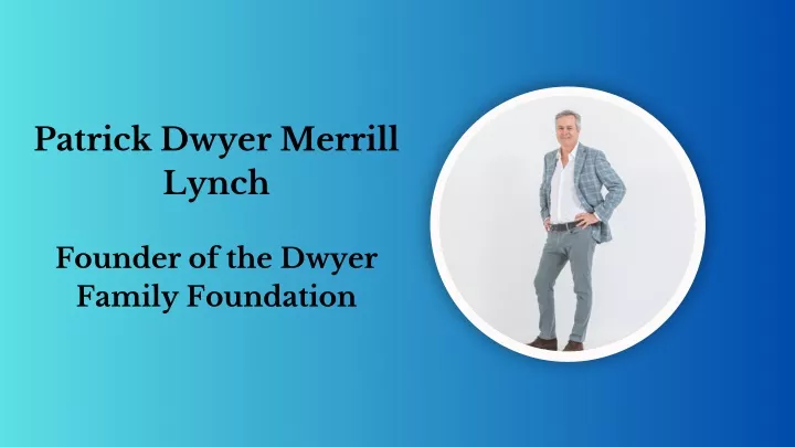 patrick dwyer merrill lynch