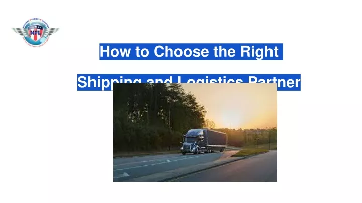 how to choose the right shipping and logistics