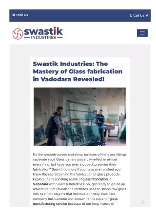 Swastik Industries The Mastery of Glass fabrication in Vadodara Revealed!