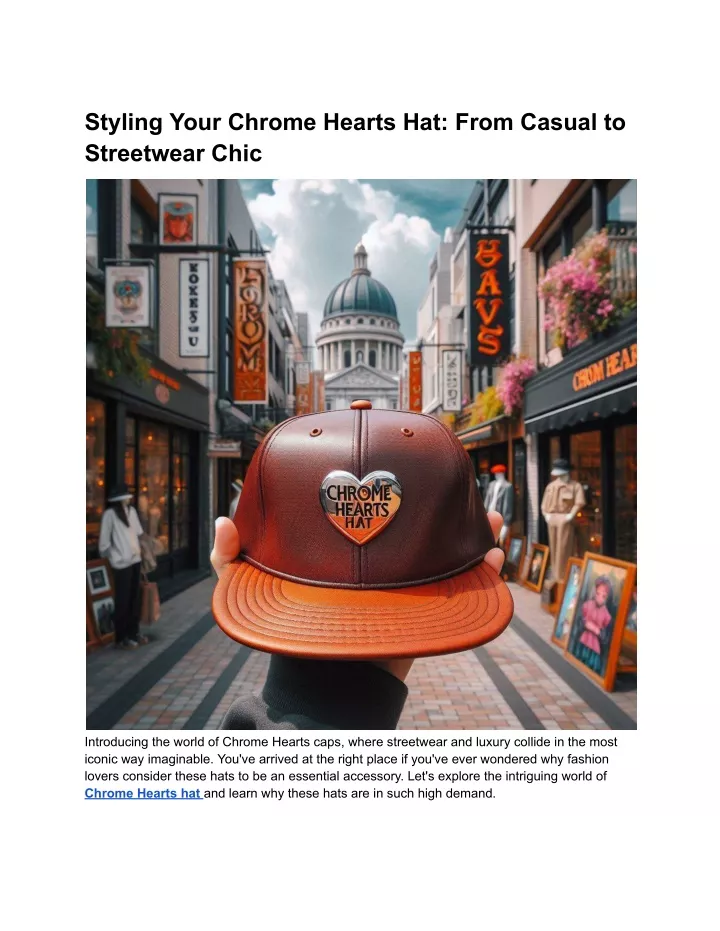 styling your chrome hearts hat from casual