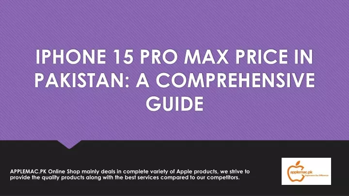 iphone 15 pro max price in pakistan a comprehensive guide