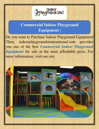 Commercial Indoor Playground Equipment  indoorplaygroundsinternational.com