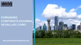 Furnished corporate housing In dallas  CHBO