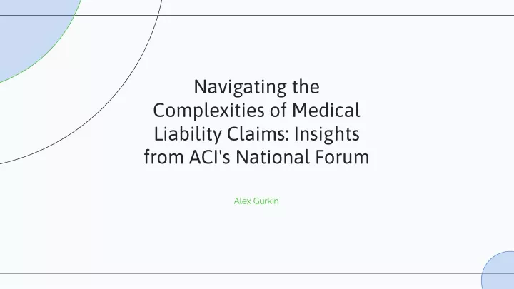 navigating the complexities of medical liability